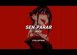  MXZI SEN PARAR Lyrics
