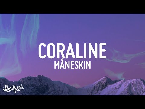 Måneskin CORALINE Lyrics Testo