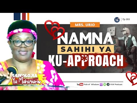 WANAUME WENGI HAWAJUI KUTONGOZA Anasema Mrs Urio BINTI SAHIHI WA KUMU APPROACH NAMNA SAHIHI
