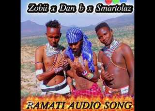  RAMATI AUDIO SONG BY ZOBII X DAN X SMARTOLAZ Ktntv Sportfy Zobbylekky9204 Samburuonlinetv