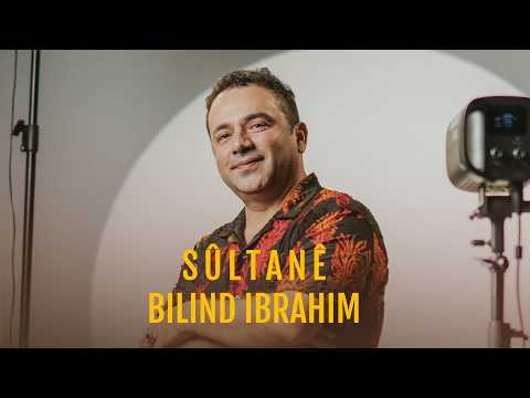 Bilind Ibrahim Sûltanê
