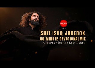  Sufi Ishq Jukebox Vol 2 60 Min Soulful Devotional Mix Lost In Ecstasy