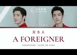 CHI PINYIN SUB ESPAÑOL 肖战 Xiao Zhan 异乡人 A Foreigner Dragon TV Spring Festival Gala
