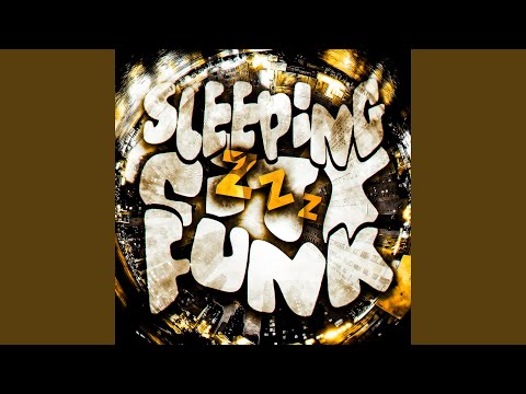 Sleeping City Funk Slowed