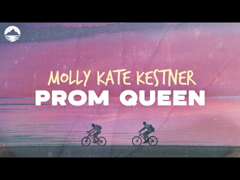 Molly Kate Kestner Prom Queen Lyric Video