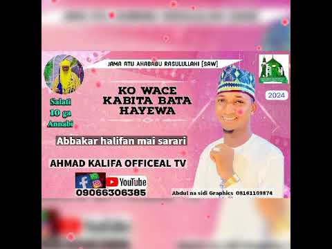 Sabuwar Qasidar Abbakar Halifan Mai Sarari Yagayya Na Sidi Autan Sidi Yas Alu Na Sidi Dan Musa Rabil Sabuwar Qasidar Abbakar Halifan Mai Sarari Yagayya Na Sidi Autan Sidi Yas Alu Na Sidi Dan Musa Rabil