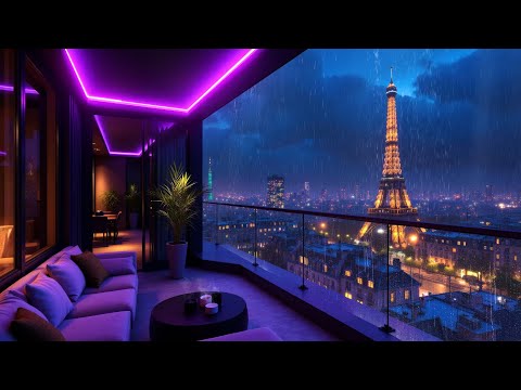 Night Paris Balcony Chill Lofi Music For Deep Focus Relax Lofi Rain Playlist Night Paris Balcony Chill Lofi Music For Deep Focus Relax Lofi Rain Playlist