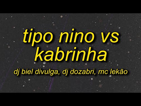 TIPO NINO VS KABRINHA Letra Lyrics