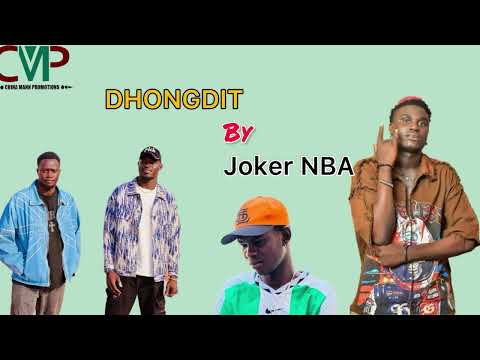 Dhongdit By Joker NBA South Sudan New Music