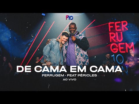 Ferrugem Péricles De Cama Em Cama Ferrugem 10 Anos Ao Vivo
