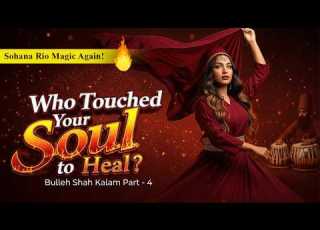 Bulleh Shah Kalam Part 4 Soul Healing Sufi Kalam Heart Touching Punjabi Sufi Song 2026