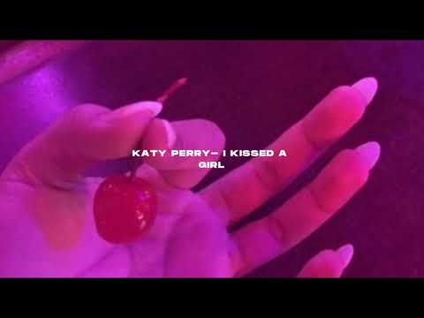 Katy Perry I Kissed A Girl S L O W E D R E V E R B