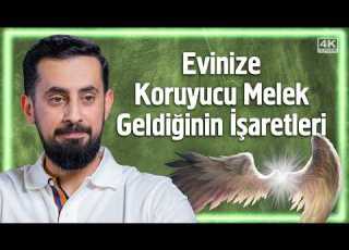 Evinize Koruyucu Melek Geldiğinin İşaretleri Mehmet Yıldız Hayalhanem