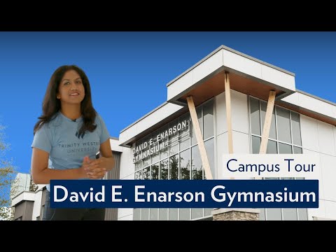 Campus Tours David E Enarson Gymnasium Trinity Western University CanadianUniversity