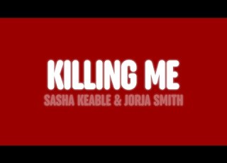 Sasha Keable Jorja Smith Killing Me Lyrics