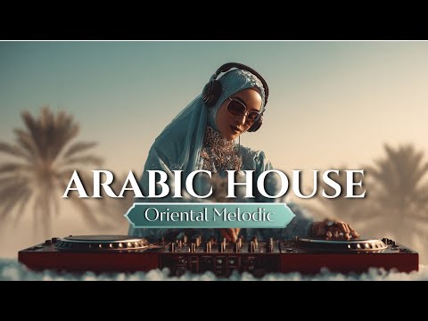 Sahara Deep Desert Beats Arabic Deep House 2025 Middle Eastern Vibes