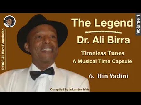 The Legend Dr Ali Birra Timeless Tunes Hin Yadini