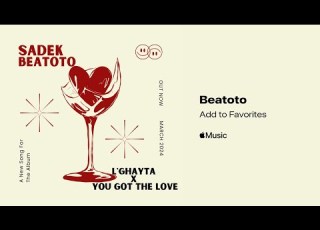  DJ Beatoto X Sadek MAR LGhayta X You Got The Love Edit 2024