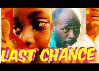 LAST CHANCE Last Chance Sikitu Dunia Bongo Africa Bongalo Funny Comedyshow Love Manyanya