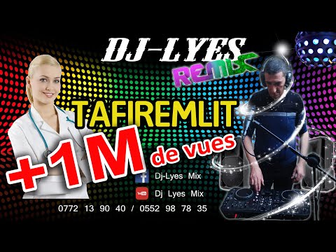 LOUNES AZAR Tafremlit ممرضة Remix DJ LYES
