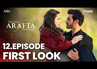  Arafta Season 2 Episode 12 FIRST LOOK Ateş Doesn T Want To Lose Mercan