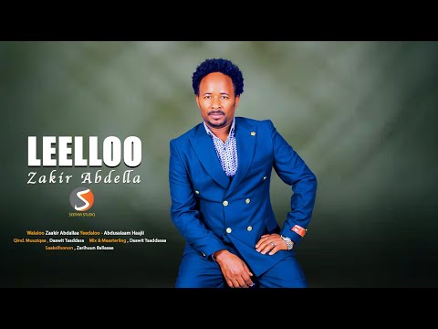 Zakir Abdella Leelloo New Ethiopian Oromo Music 2026 New Music Official