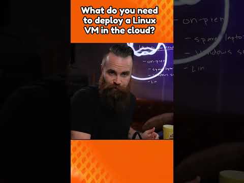 What Do You Need To Deploy A Linux Vm In The Cloud