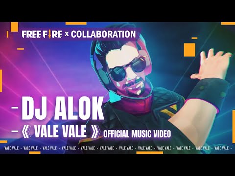 Free Fire X DJ Alok Vale Vale Music Video Free Fire Official Collaboration Free Fire X DJ Alok Vale Vale Music Video Free Fire Official Collaboration