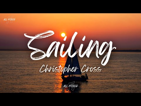 Christopher Cross Sailing Lyrics