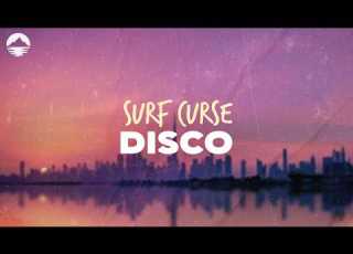 Surf Curse Disco Lyrics