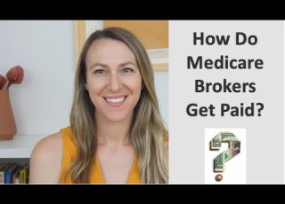  How Do Medicare Brokers Get Paid