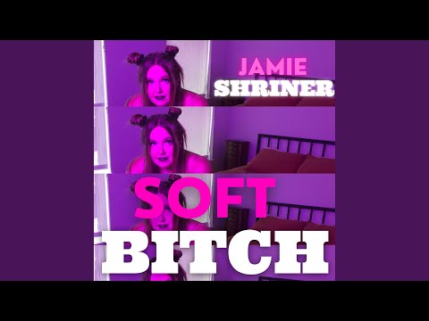 Soft Bitch Feat Ahyoka Saas