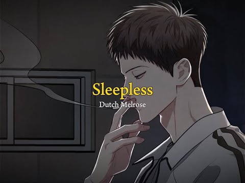 Dutch Melrose Sleepless แปลไทย
