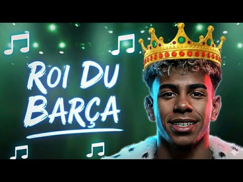 Lamine Yamal Roi Du Barcelona Chanson Officielle