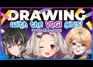  Drwing CHALLENGE Drawing With The VOGI Girls Final Week Of VOGIxpixiv2026