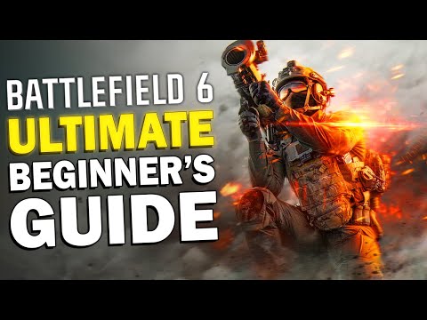The Ultimate Beginner S Guide To Battlefield 6