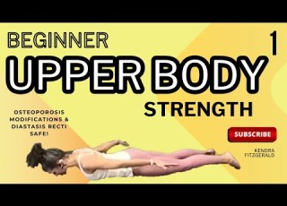 Upper Body Beginner Strength Workout Kendra Fitzgerald