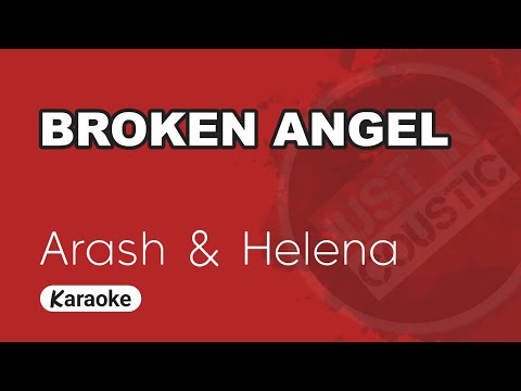 Broken Angel Karaoke Arash Feat Helena With Lyrics