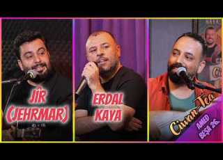 Ciwan Tea BATMAN Beşa 1 Erdal Kaya Jîr Jehrmar
