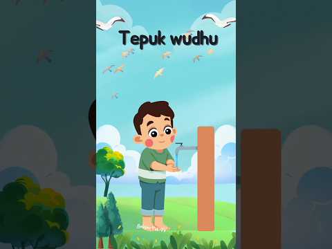 Tepuk Wudhu Laguanak Animation Videoedukasianak Videoedukasi Tepukwudhu Tk Paud Fypyoutube