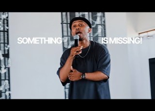  Something Is Missing Pastor Jay Makopo FaithPoint Cape Town