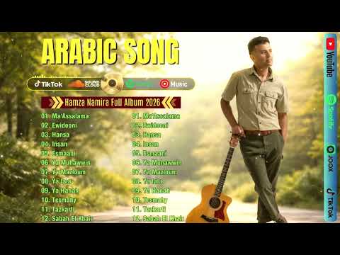 Hamza Namira The Best Collection 2026 Full Islamic Arabic Music Playlist 2026 Hamza Namira The Best Collection 2026 Full Islamic Arabic Music Playlist 2026