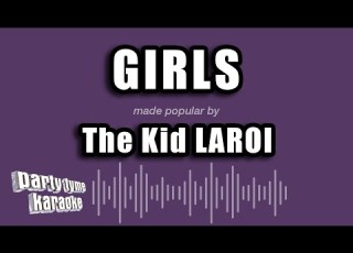 The Kid LAROI Girls Karaoke Version