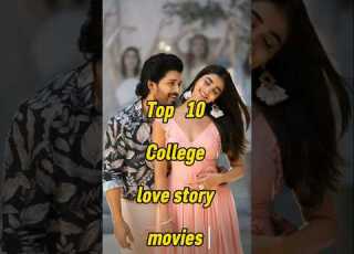  Top 10 College Love Story Movies Top10 College Lovestory Movies