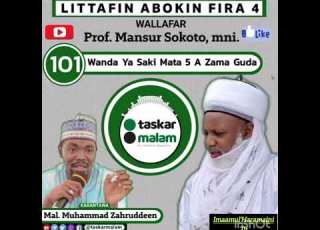 101 WANDA YA SAKI MATA 5 A ZAMA GUDA Littafin Abokin Fira 4 Na Prof Mansur Ibrahim Sokoto H
