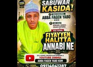  Sabuwar Kasidar Daga Alkalamin Abba Fagen Yabo Fiyayyen Halitta Annabine