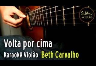 Beth Carvalho Volta Por Cima Karaokê Violão