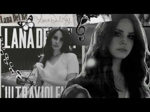 My Favourite Lana Del Rey Songs A Playlist