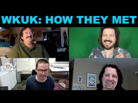 WKUK How We All Met