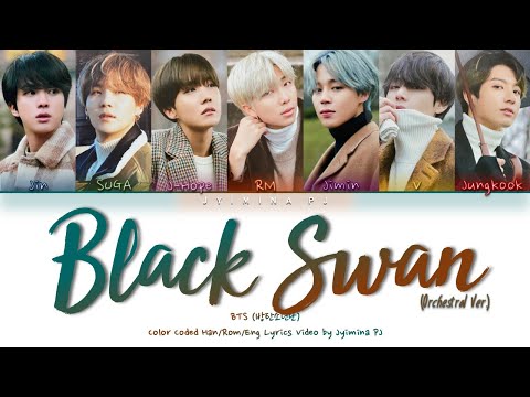 BTS 방탄소년단 Black Swan MV Ver Lyrics Color Coded Han Rom Eng